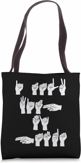 ASL American Sign Language Finger Spell I Talk With My Hands Tote Bag
