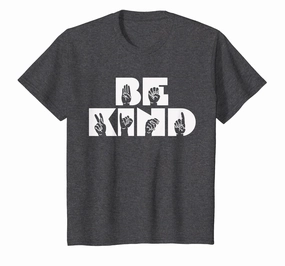 Be Kind ASL Alphabet American Sign Language T Shirt