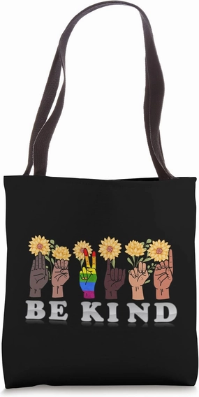 Be Kind to All Humankind - Spelled out with ASL Alphabet Tote Bag