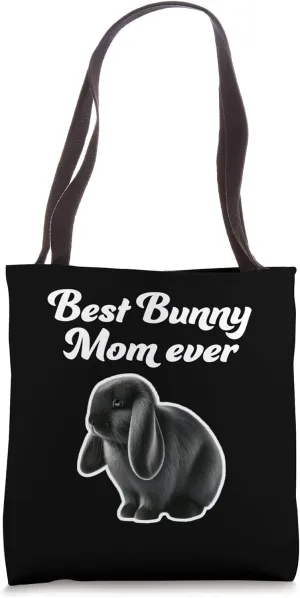 Best Bunny Mom Ever - Mini Lop Rabbit Tote Bag