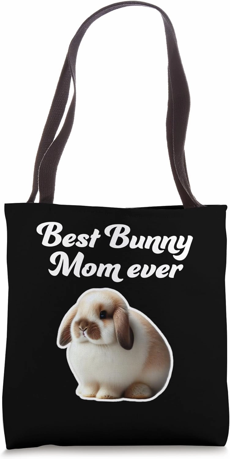 Best Bunny Mom Ever - Mini Lop Rabbit Tote Bag