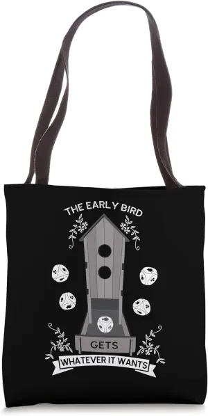 Bird Wingspan - The Early Bird Gets Whatever it Wants Dice Tote Bag