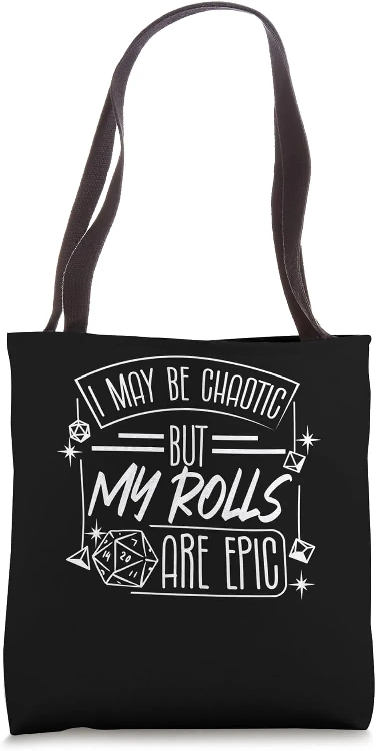Chaotic Epic Role play Role player Roleplayer Tote Bag