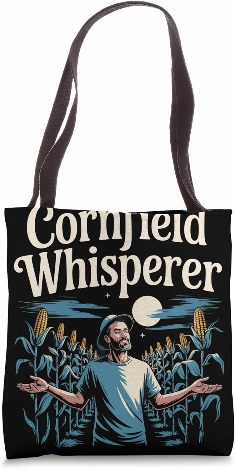 Cornfield Whisperer Corn Farmer Tote Bag
