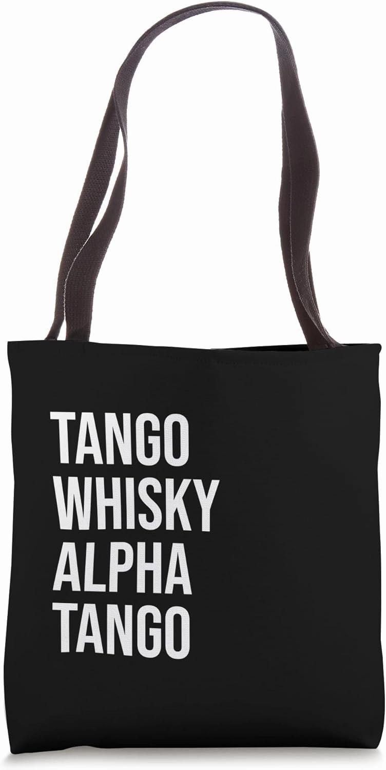 Funny British Slang Tango Whisky Alpha Tango - Twat. Tote Bag