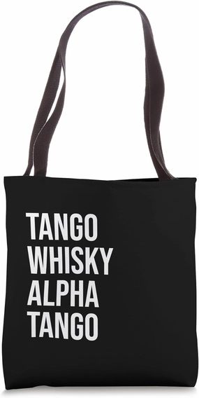 Funny British Slang Tango Whisky Alpha Tango - Twat. Tote Bag