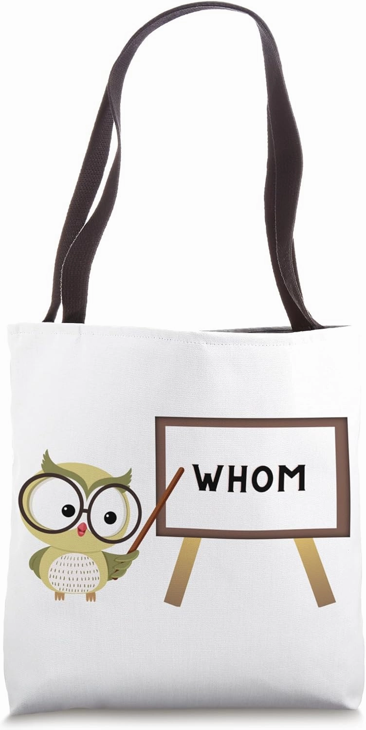 Grammar Owl Whom Tote Bag