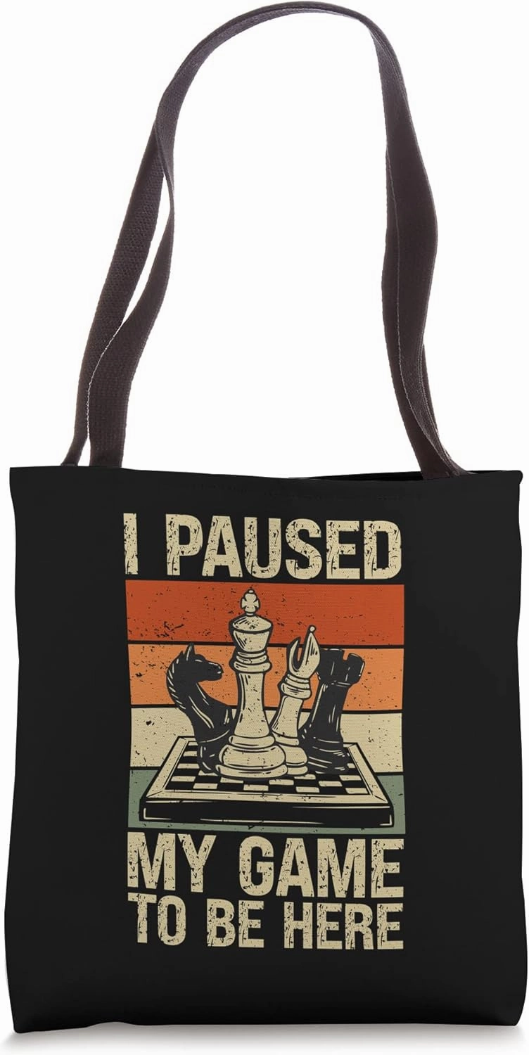 I paused my game to be here Chess piece Tote Bag