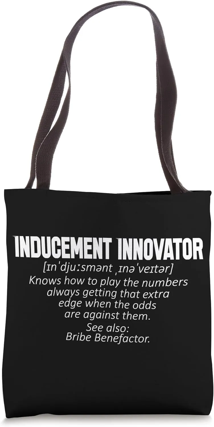 Inducement Innovator - knows how to play the numbers always Tote Bag