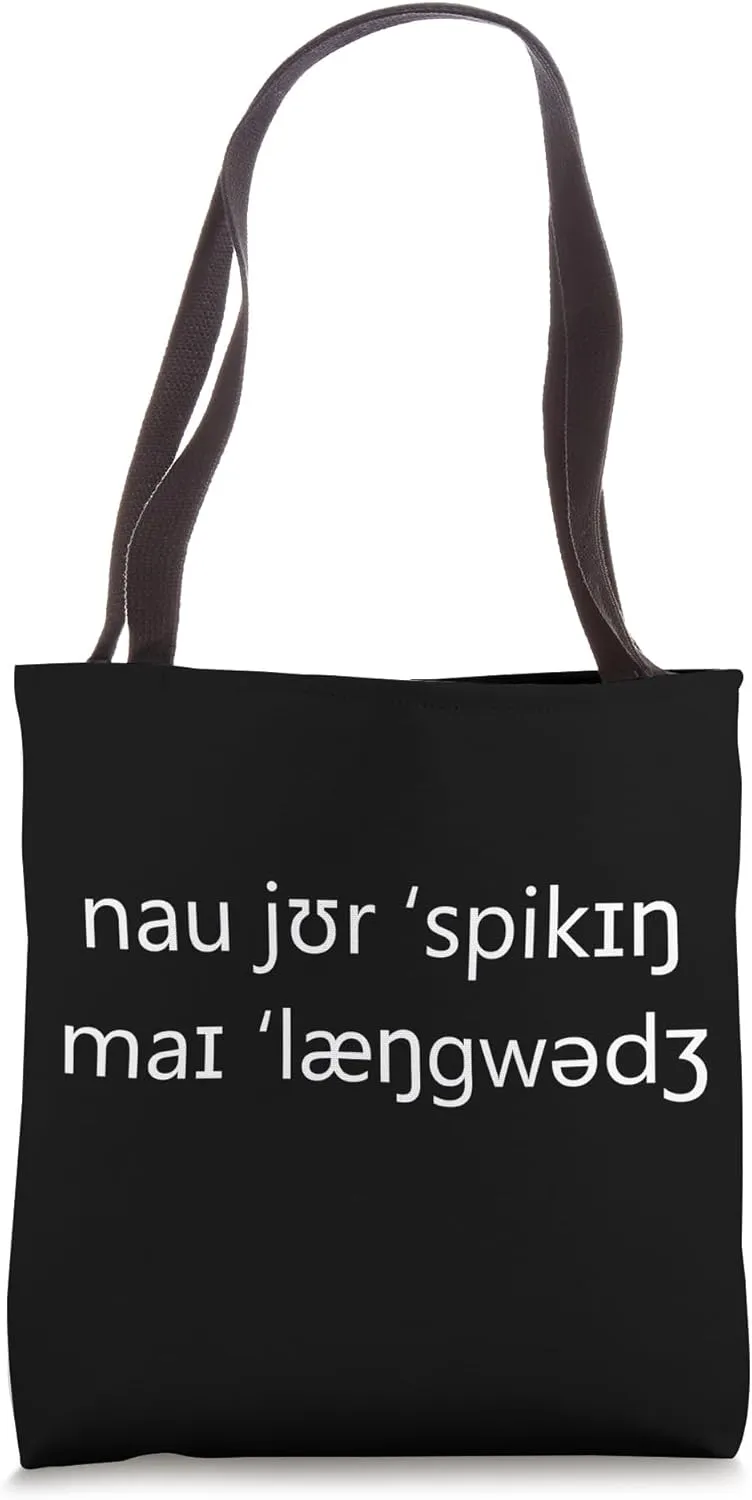 IPA International Phonetic Alphabet Language Linguist Speech Tote Bag