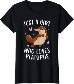 Just A Girl Who Loves Platypus Funny Platypus Gifts For Girl T-Shirt