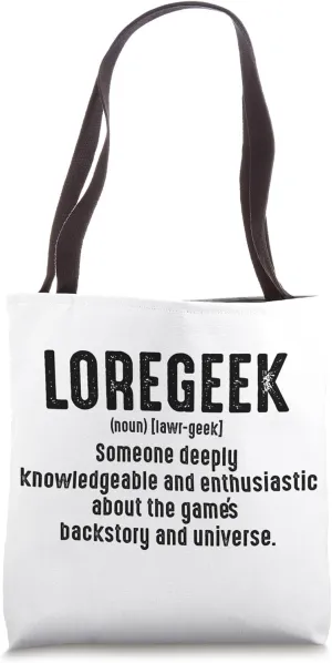 Loregeek someone deeply knowledgeable and enthusiastic about Tote Bag