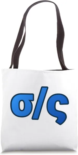 Lower Case Sigma - Eighteenth letter of the Greek alphabet Tote Bag