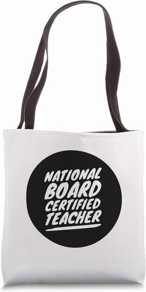 National Board Certified Teacher Tote Bag