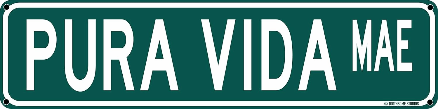 Pura Vida Mae Costa Rica Theme Street Sign 16" x 4" Funny Tin Sign Beach Surfer Theme Tico Tica Pride Shore Home Indoor Outdoor Pool Deck Decor (PuraVidaStreet)