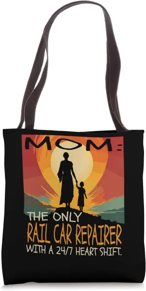 Rail Car Repairer Job & Mother's Day Themed Cute Design Tote Bag