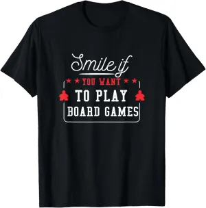 Smile Wenn Du Brettspiele Spielen Willst T-Shirt