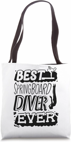 Springboard Diving Board Diving Best Springboard Diver Ever Tote Bag