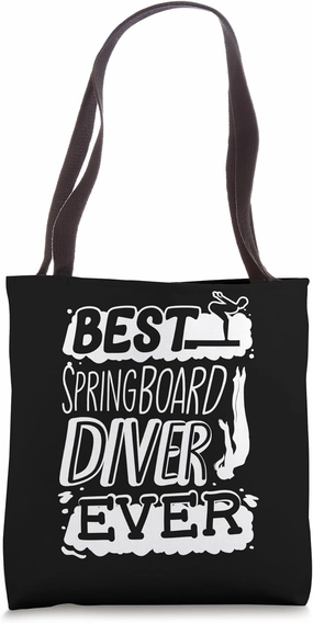 Springboard Diving Board Diving Best Springboard Diver Ever Tote Bag